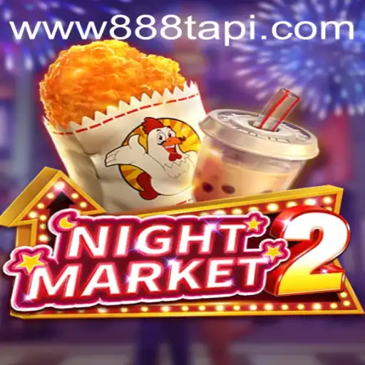 Exploring the Thrills of NightMarket2: A New Gaming Experience on 888tapi.com